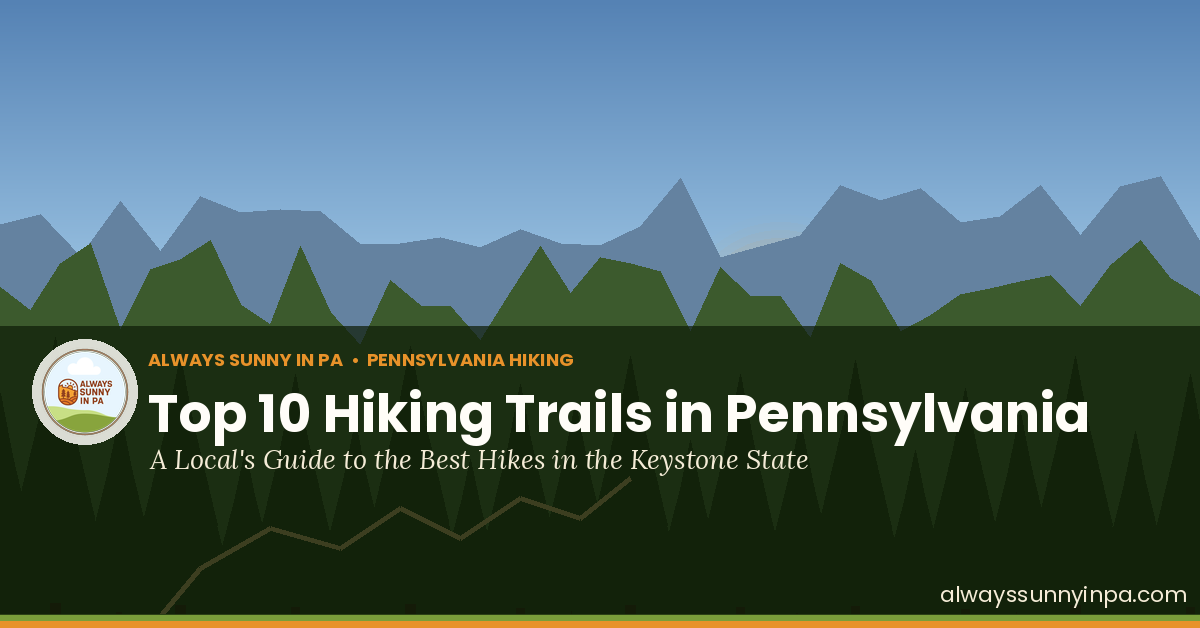 Top 10 hiking trails in Pennsylvania — sunrise over mountain ridges and pine forest with hiking trail path